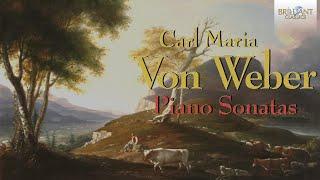 Weber: Complete Piano Sonatas