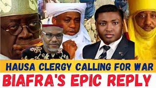 BREAKING NEWS‼️ HAUSA CLERGY CALLING FOR WAR, BIAFRA EPIC REPLY