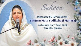 Satguru Mata Sudiksha Ji Maharaj | Discourse | September 1, 2024 | Toronto | Sant Nirankari Mission