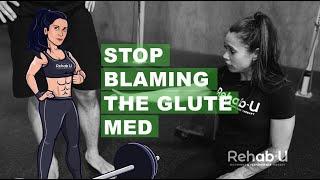 Stop Blaming the Glute Med