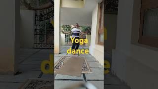 Yoga dance# virals#shorts#yoga