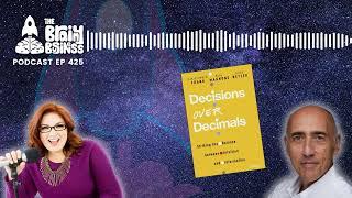 Decisions Over Decimals: Insights from Christopher Frank | The Brainy Business ep 425