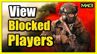 How to View Blocked Players & Unblock them in COD Modern Warfare 3 (Fast Method)