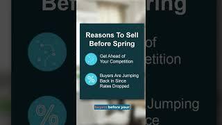 Here are two reasons you don't wanna wait til spring to sell…