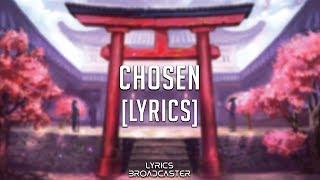 TheFatRat & Anna Yvette & Laura Brehm - Chosen [Lyrics]