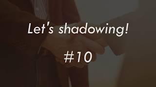 シャドーイング100本ノック！ #10 [中級] -Shadowing lesson-