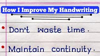 How To Improve Your Handwriting | Handwriting Kaise Sudhare | Handwriting Improve Tips |