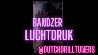 Bandzer - Luchtdruk #Dutchdrill