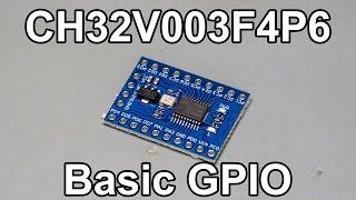 CH32V003F4P6 Tutorial - Part 1 - Basic GPIO operations