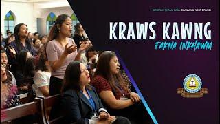 KRAWS KAWNG | FAKNA INKHAWM | CHANMARI WEST BRANCH KTP