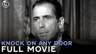 Knock On Any Door | Full Movie | CineStream