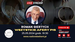 Wszystkie afery PiS, 25.05.2024 godz. 19:30 @RomanGiertych