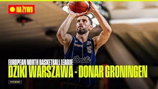  ENBL: DZIKI WARSZAWA - DONAR GRONINGEN LIVE OD 19:00 | 1. KOLEJKA | KOSZYKÓWKA