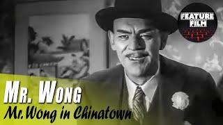 Mr. Wong Movies | Mr. Wong in Chinatown (1939) | Crime Movie | Classic Cinema | Full Lenght