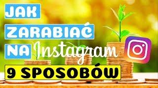 Jak Zarabiać na Instagramie? 9 Fantastycznych Sposobów na Zarabianie Pieniędzy przez Internety