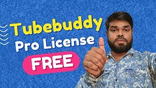 TubeBuddy Pro FreeTubeBuddy Free Upgrade