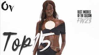 Best Models of FW23 I Top 15