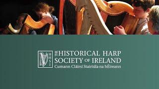 Historical Harp Society of Ireland compilation for Lá na Cruite | Harp Day 2024