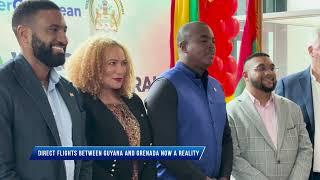 Direct flights between Guyana and Grenada now a reality