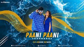 PAANI PAANI | BADSHAH | REMIX | DJ ABHIK | JACQUELINE FERNANDEZ | AASTHA GILL | SONG 2022