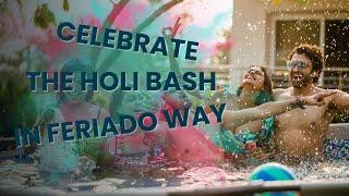 The Best Holi Party near Hyderabad | Feriado Resorts | Best Resort in Telangana | Telganga Tourism