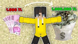 24 SAATTE 1,000 TL'Yİ 1,000,000 TL YAPMAK!!  - MİNECRAFT