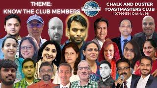 Know the Club Members || Chalk and Duster Toastmasters Club ||14 Jan 2023 || Meeting #73