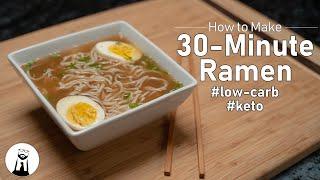 30 Minute Ramen, Low-Carb & Keto | Black Tie Kitchen