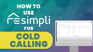 How to use REsimpli CRM for Cold Calling | Real Estate Software