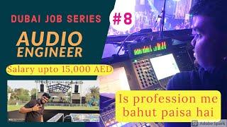 Audio Engineer Job in Dubai | Mass Communication Profile | Freshers, Freelancers | Dubai Jobs 2021