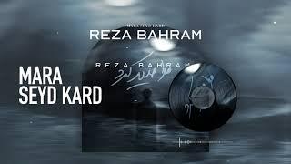 Reza Bahram - Mara Seyd Kard | آهنگ جدید "مرا صید کرد " از رضا بهرام