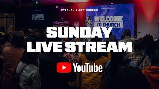 Eternal Glory Church - Sunday Morning Service 1 JUNE 2025 (9:30)