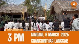 DD News Mizoram - Chanchinthar Langsar | 6 March 2025 2025 | 3 PM