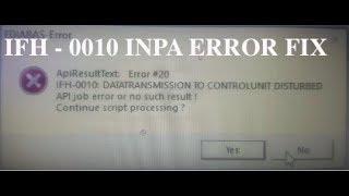 SOLVED PROBLEM WITH IFH-0010: DATA TRANSMISSION TO CONTROL UNIT DISTURBED API, INPA ERROR BMW E60