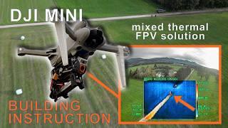 EVERY DRONE needs this - Thermal Camera Building Instruction - DJI, FPV