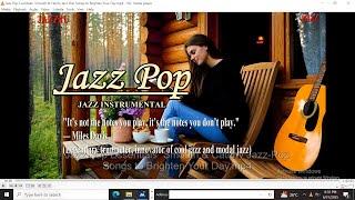 "Jazz Pop Essentials | Smooth & Catchy Jazz-Pop Songs to Brighten Your Day"