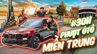 30h Đi Phượt Bằng Ô Tô | 30 Giờ Đi Phượt Miền Trung Bằng Xe Oto