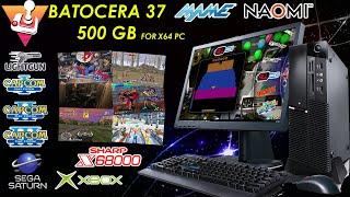 BATOCERA 37 - 500GB FOR X64 BASED PC