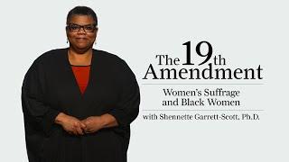 Women’s Suffrage and Black Women with Shennette Garrett-Scott, Ph.D. | MPB