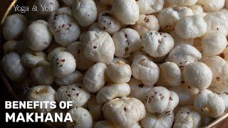 Benefits of Makhana | Remedy to Reduce Inflammation | Lotus Seeds | Fox Nuts @VentunoYoga