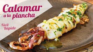 CALAMAR A LA PLANCHA con ajo y perejil  Receta fácil