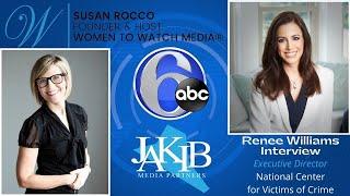 Renee Williams | Women to Watch Media with Sue Rocco | JAKIB News