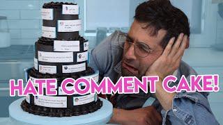 I turn my HATE COMMENTS into CAKE! • JonnyCakes