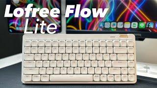 Another Creamy Keyboard from Lofree - Lofree Flow Lite