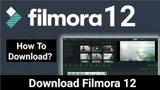 How To Download Wondershare Filmora 12 | Filmora 12 kaise install kare | Best Video Editing Software