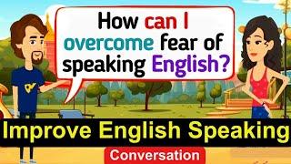 Improve English Speaking Skills Everyday ( Tips to Speak in English ) English Conversation Practice