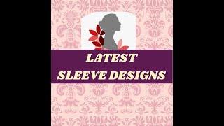 Latest Sleeve Designs | Kurtha sleeves | Best Fashion Designing Institute | Top Tailoring Institute