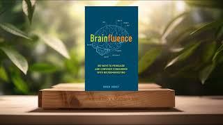 [Review] Brainfluence (Roger Dooley) Summarized