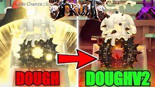 Evolving DOUGH Fruit Into Mythical DOUGHV2 Fruit In Fruit Battlegrounds...(ROBLOX)