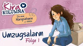 Kira Kolumna -  UMZUGSALARM (Folge 1)  der neuen Hörspielserie in VOLLER LÄNGE